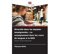 Diversité dans les équipes enseignantes: co-enseignement dans les cours de langues à la NMS