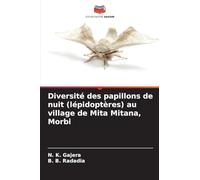 Diversité des papillons de nuit (lépidoptères) au village de Mita Mitana, Morbi