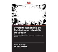 Diversité génétique de Phlebotomus orientalis au Soudan: Structure de la population du vecteur du kala-azar au Soudan