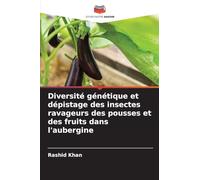Diversité génétique et dépistage des insectes ravageurs des pousses et des fruits dans l'aubergine
