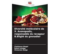 Diversité moléculaire de X. Axonopodis, responsable du ravageur B.Blight du grenadier
