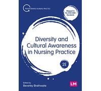 Diversity and Cultural Awareness in Nursing Practice (Transforming Nursing Practice Series)