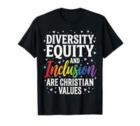 Diversity Equity and Inclusion Are Christian Values Camiseta