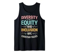 Diversity Equity and Inclusion Are Christian Values Camiseta sin Mangas
