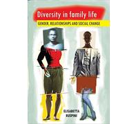 [(Diversity in Family Life : Gender, Relationships and Social Change)] [By (author) Elisabetta Ruspini] published on (February, 2015)
