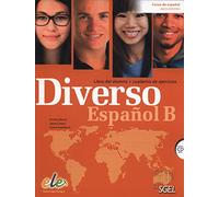 Diverso B Libro del alumno + cuaderno de ejercicios: Spanish Course for IB Programme (SIN COLECCION)