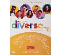 Diverso Español B Alum + Nueva Edición: Libro del alumno Espanol B + licencia digital (B1-B2) (NUEVO DIVERSO ESPANOL)