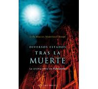 Diversos estados tras la muerte (ESTUDIOS Y DOCUMENTOS)