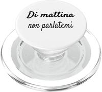 Divertenti Frasi, Di mattina Non parlatemi PopSockets PopGrip para MagSafe