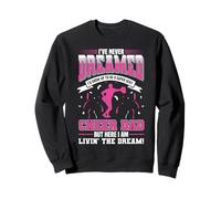 Divertida Animadora papá Padre animar papá Que Nunca he soñado Sudadera