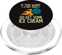 Divertida Broma de Pickleball con Forma de Bola de Fuego «Si Quieres un Helado Suave» PopSockets PopGrip para MagSafe