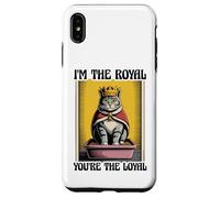 Divertida caja de arena para gatos I'm The Royal You're The Loyal Cat Carcasa para iPhone XS Max