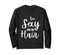 Divertida Camisa Calva, Demasiado Sexy para el Cabello Manga Larga