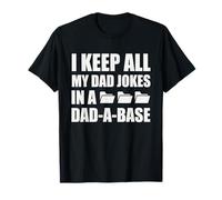 Divertida camisa de broma para papá: guardo todos los chistes de mi papá en una base de papá Camiseta