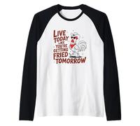 Divertida camisa de gallo con pollo en vivo hoy como frito mañana Camiseta Manga Raglan