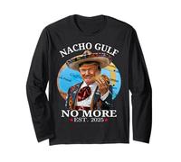 Divertida camisa de Trump Nacho Gulf No More Trump Merchandise Manga Larga