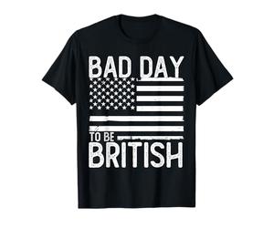 Divertida Camisa del 4 de Julio sarcástico Mal día para ser británico Camiseta