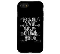Divertida camiseta con estampado de profesor Dear Math Solve Your Own Problems Carcasa para iPhone SE (2020) / 7 / 8