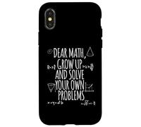 Divertida camiseta con estampado de profesor Dear Math Solve Your Own Problems Carcasa para iPhone X/XS