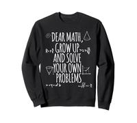 Divertida camiseta con estampado de profesor Dear Math Solve Your Own Problems Sudadera