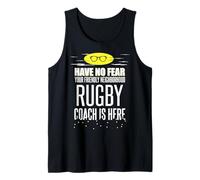 Divertida Camiseta de Entrenador de Rugby - Have No Fear! Camiseta sin Mangas