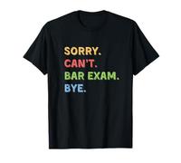Divertida camiseta de graduación de la facultad de derecho. Lo siento no puedo bar examen adiós Camiseta