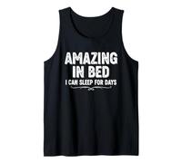 Divertida Camiseta de Humor para Adultos increíble en la Cama I Can Sleep For Days Camiseta sin Mangas