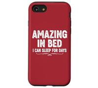 Divertida Camiseta de Humor para Adultos increíble en la Cama I Can Sleep For Days Carcasa para iPhone SE (2020) / 7/8