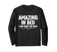 Divertida Camiseta de Humor para Adultos increíble en la Cama I Can Sleep For Days Manga Larga