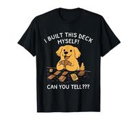 Divertida Camiseta de Juego de Perro I Built This Deck Myself Can You Tell Camiseta