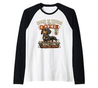 Divertida Camiseta Doxie Dog Built Low Runs The Show Dachshund Camiseta Manga Raglan