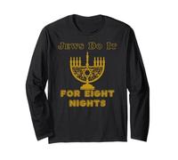 Divertida Camiseta judía de Hanukkah Que los judíos lo Hacen por Ocho Noches Manga Larga