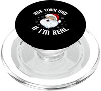 Divertida Camiseta navideña de Papá Noel pregúntale a tu papá si Soy PopSockets PopGrip para MagSafe