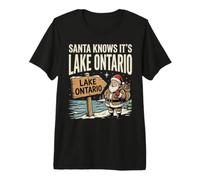 Divertida Camiseta navideña de Santa Knows It's Lake Ontario Camiseta Premium