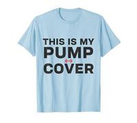 Divertida Camiseta This Is My Pump Cover para Gimnasio y Levantamiento Camiseta