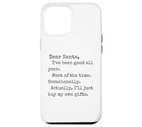 Divertida Carta de Navidad, Querido Papá Noel, te he portado Bien Todo el año Carcasa para iPhone 12 Pro MAX