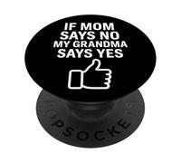 Divertida Cita de Humor de la Abuela si mamá Dice no diseño PopSockets PopGrip Adhesivo