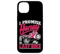 Divertida Cita de Motocicleta I Promise Honey This Is My Last Bike Carcasa para iPhone 14 Plus
