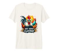 Divertida Cita de Pollo, Arte de Clucker Rooster Que no es de Hoy Camiseta Premium