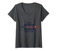 Divertida Cita de Viaje con Texto en inglés I Need a Six-Month Vacation Twice a Year Camiseta Cuello V, Mujer, Jaspeado Oscuro, S