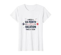 Divertida Cita de Viaje con Texto en inglés I Need a Six-Month Vacation Twice a Year Camiseta, Mujer, Blanco, 3XL