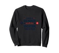 Divertida Cita de Viaje con Texto en inglés I Need a Six-Month Vacation Twice a Year Sudadera, Unisex para Adultos, Negro, S