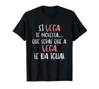 Divertida con Nombre Vega - Si Vega Te Molesta Camiseta