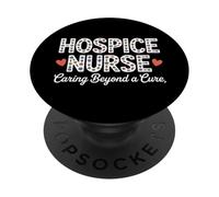 Divertida Enfermera de hospicio Diciendo Que se Preocupa más allá de la Cura PopSockets PopGrip Adhesivo