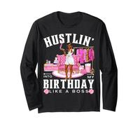 Divertida Fiesta Rosa para Mujer «Hastlin' Into My Birthday Like A Boss» Manga Larga