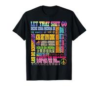 Divertida Frase Let That Shit Go en Diferentes Idiomas Curación Camiseta