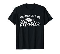 Divertida graduación de maestría You May Call Me Master Camiseta