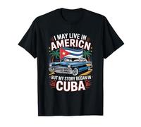 Divertida Historia Cubano-Americana Retro Auto Diciendo Camiseta