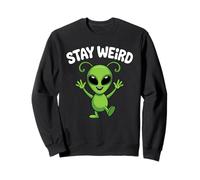 Divertida invasión alienígena: Stay Weird Outer Space, amor propio Sudadera