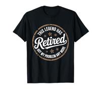 Divertida leyenda de jubilación se ha retirado ya no es mi problema Camiseta